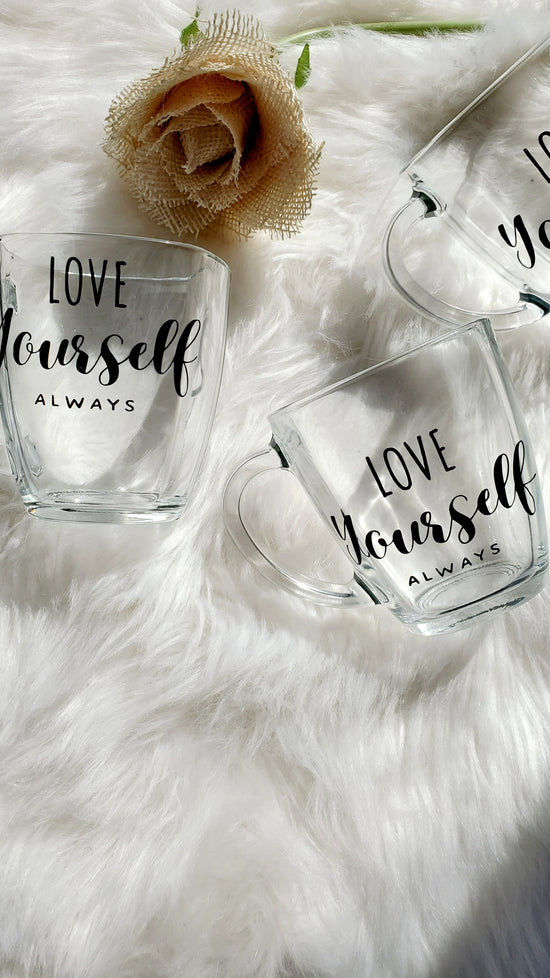 Mug- Love yourself always